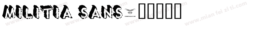 Militia Sans字体转换